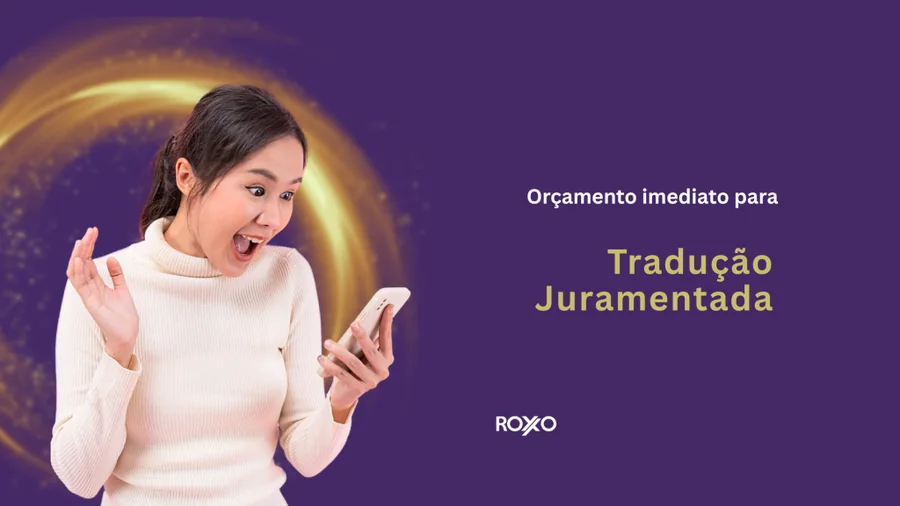 Orçamento imediato para tradução juramentada: rapidez e confiança em um só lugar