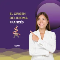 El origen del idioma francés: historia, evolución y curiosidades