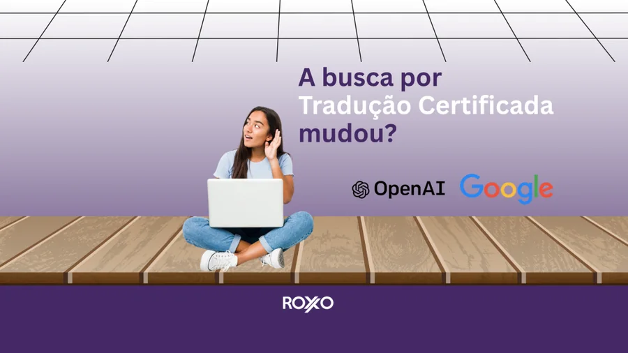 A busca por tradução certificada mudou?