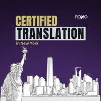 Certified Translation in New York: Everything You Need to Know Before Submitting Your Documents
