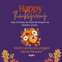 Thanksgiving: a história, a origem e o significado do feriado mais tradicional dos Estados Unidos