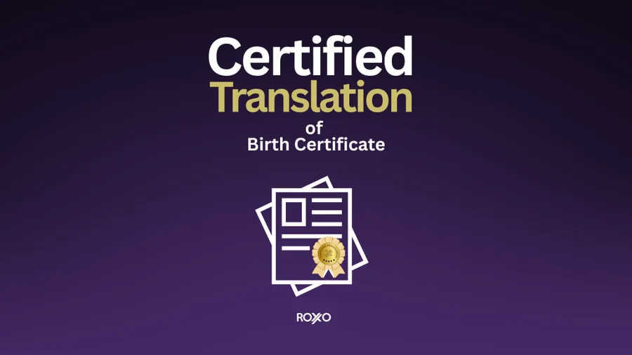 Certified translation of birth certificate with document icon and Roxo Translations branding