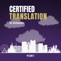 Certified Translation in Orlando: A Complete Guide to Fast, Accurate & USCIS-Accepted Services