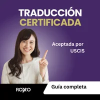 Traducción certificada aceptada por USCIS: guía completa