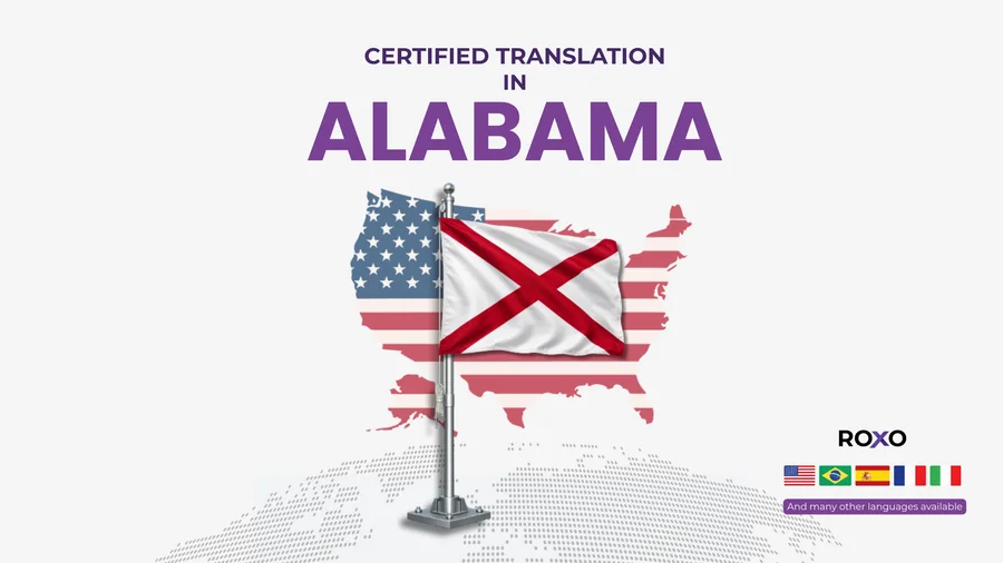 Certified translation in Alabama with Alabama flag, U.S. map, and multilingual service icons by Roxo Translations.
