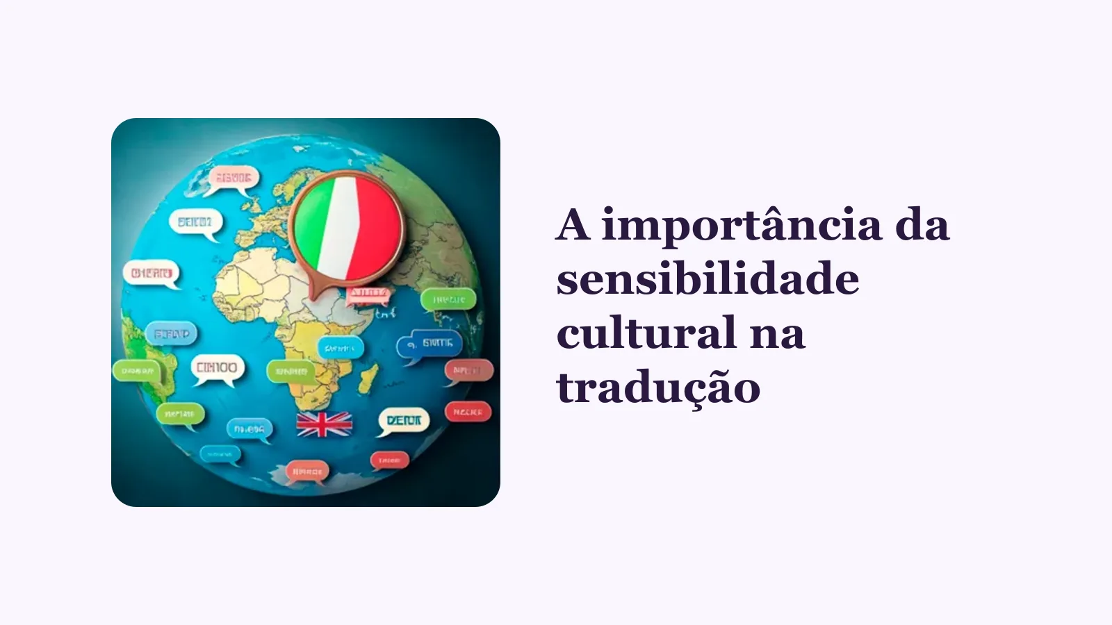 A importância da sensibilidade cultural na tradução