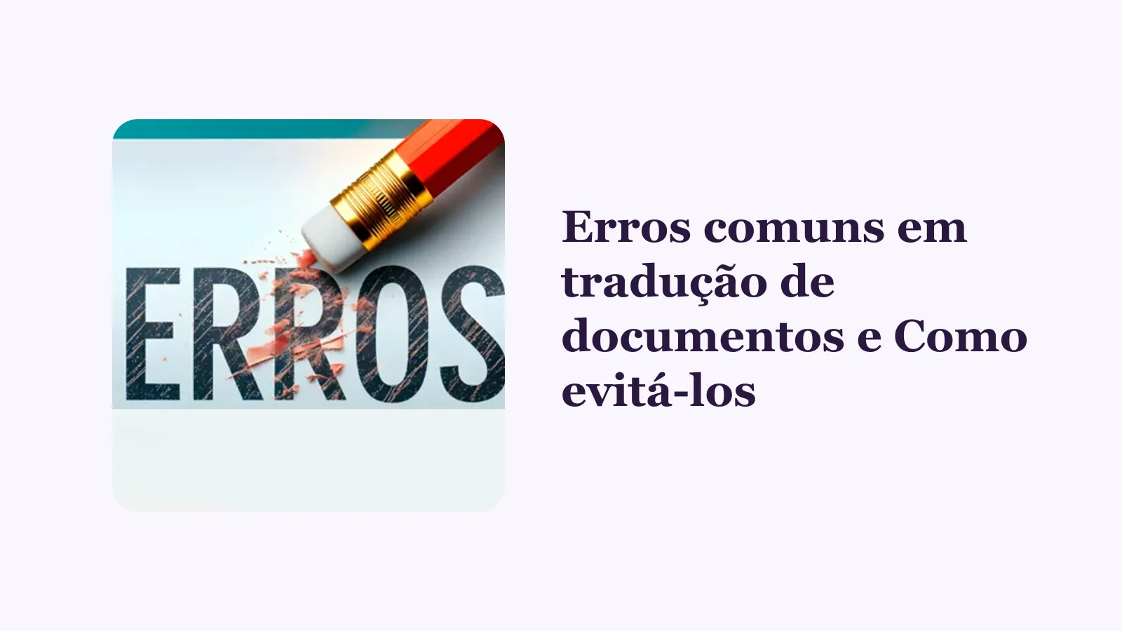 Erros comuns em tradução de documentos e Como evitá-los