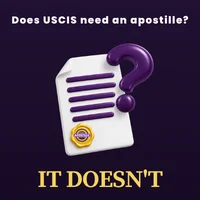 Does USCIS require an apostille? No, and here is what it asks for instead