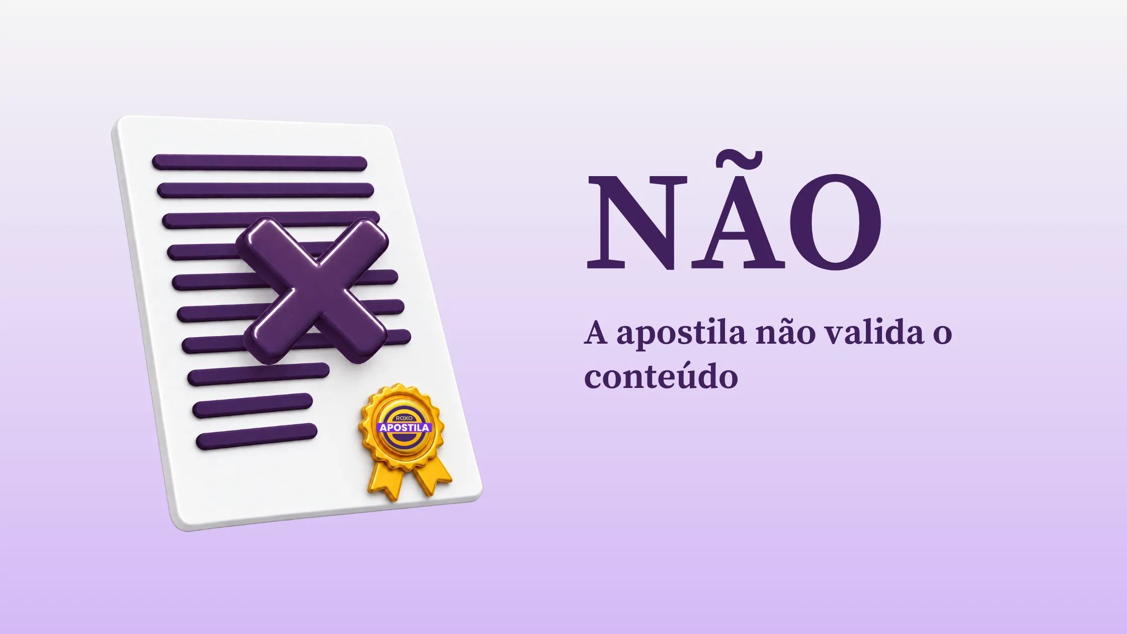 Documento com um X e selo de apostila: a apostila não valida o conteúdo, Roxo Apostila