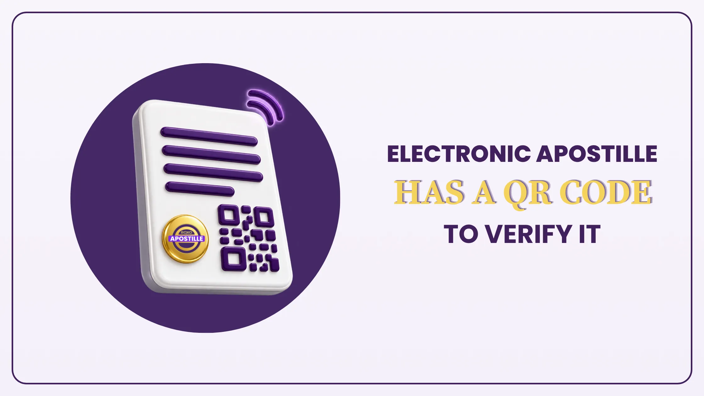 Document with an apostille seal and a QR code to verify it, Roxo Apostille
