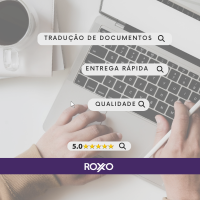 Tradução de documentos com qualidade e entrega rápida – Roxo Translations