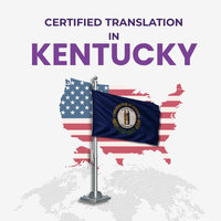 Certified Translation in Kentucky — Everything You Need to Know