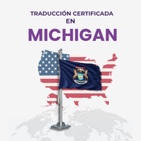 Traducción Certificada en Michigan — Guía Completa para la Comunidad Latina